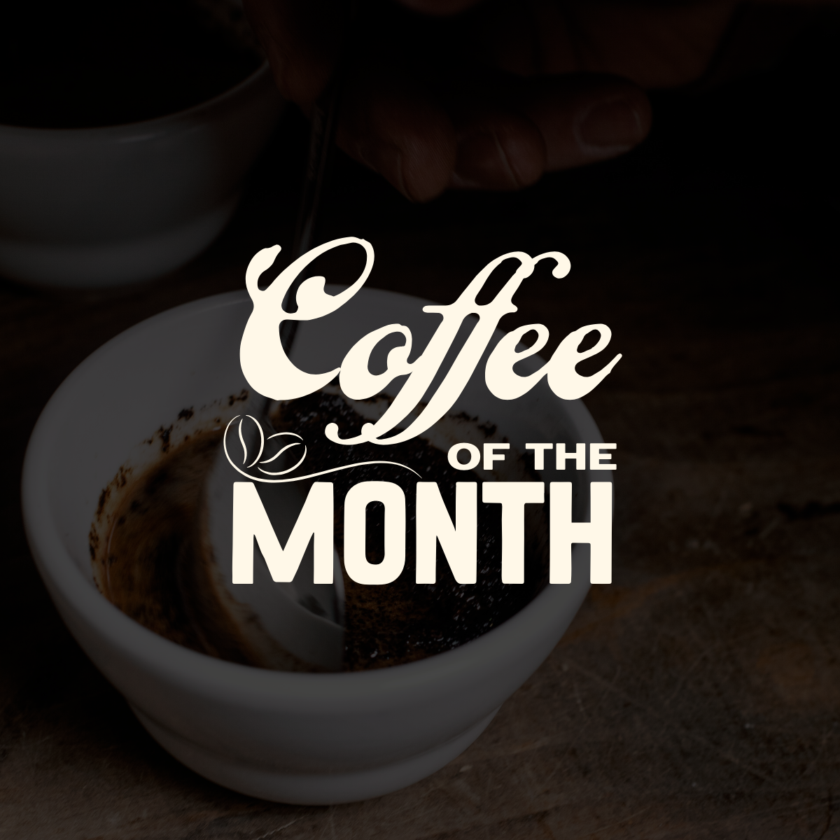 Coffee of the month
